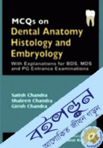 MCQS on Dental Anatomy, Histology and Embryology (Paperback)