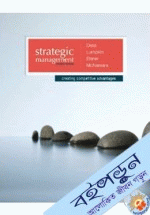 Strategic Management : Creating Competitive Advantages