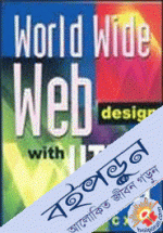 World Wide Web Design with HTML 