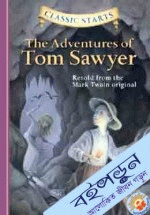Classic Starts :The Adventures of Tom Sawyer 