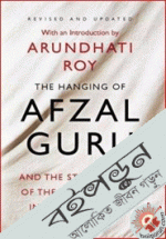 The hanging of Afzal guru (Award-Winning Authors' Books)