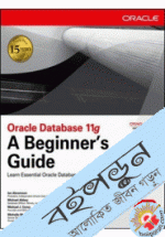 Oracle Database 11G:A Beginners Guide 
