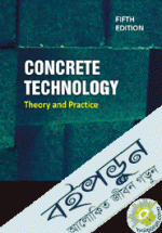 Concrete Technology : Theory and Practice 