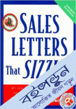 Sales Letters That Sizzle: All the Hooks, Lines, and  Sinkers You'll Ever Need to Close Sales 