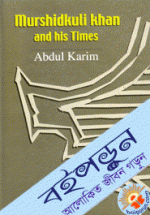Murshid Kuli Khan and His Times