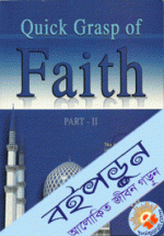 Qucik Grasp of Faith (Part-2)