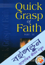 Qucik Grasp of Faith (Part-3)