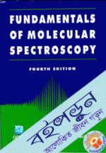 Fundamentals of Molecular Spectroscopy -4th Ed