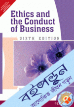 Ethics and the Conduct of Business (Paperback)