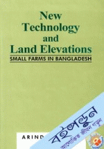 New Technology and Land Elevations : Small Farms in Bangldesh 