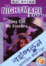 The Nightmare Room Thrillogy-6 (They call me Creature)